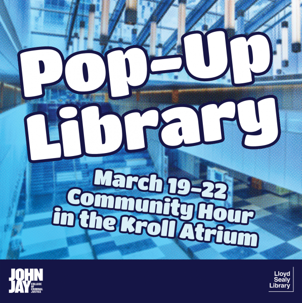Pop Up Library, March 19-22 during community hour in the Kroll Atrium