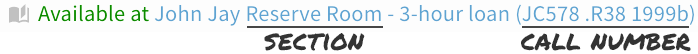  Available at John Jay Reserve Room - 3-hour loan JC578 .R38 1999b